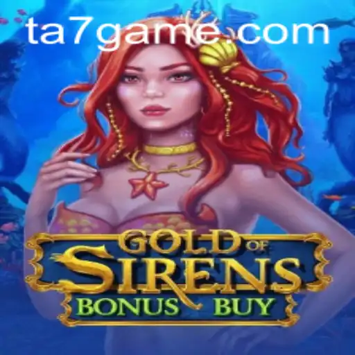 Explorando o Universo de GoldofSirensBonusBuy: Uma Imersão no Mundo TA7.Games